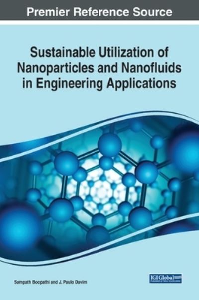 Cover for Sampath Boopathi · Sustainable Utilization of Nanoparticles and Nanofluids in Engineering Applications (Book) (2023)