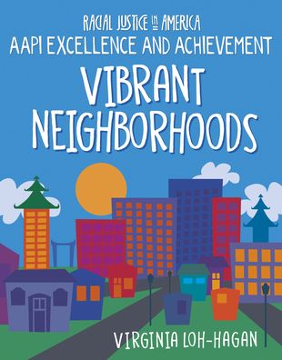 Cover for Virginia Loh-Hagan · Vibrant Neighborhoods (Hardcover Book) (2022)