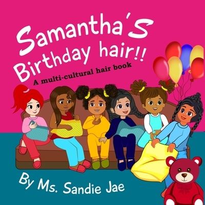 Cover for Sandie Jae · Sammatha's Birthday Hair! (Book) (2022)