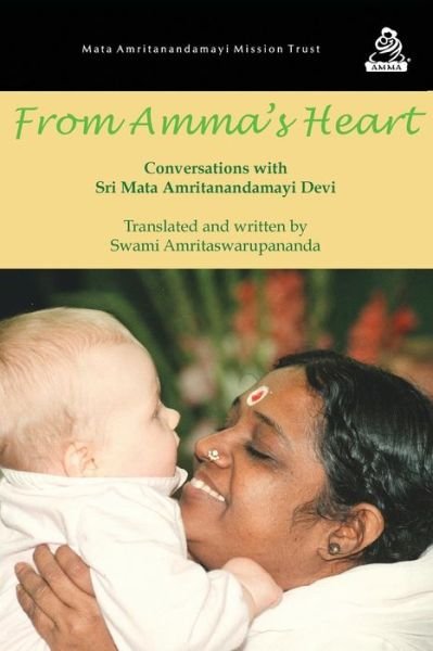 From Amma's Heart - Swami Amritaswarupananda Puri - Livres - M.A. Center - 9781680370355 - 9 novembre 2014