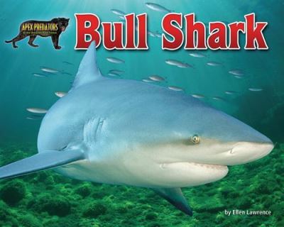 Cover for Ellen Lawrence · Bull Shark (Book) (2017)