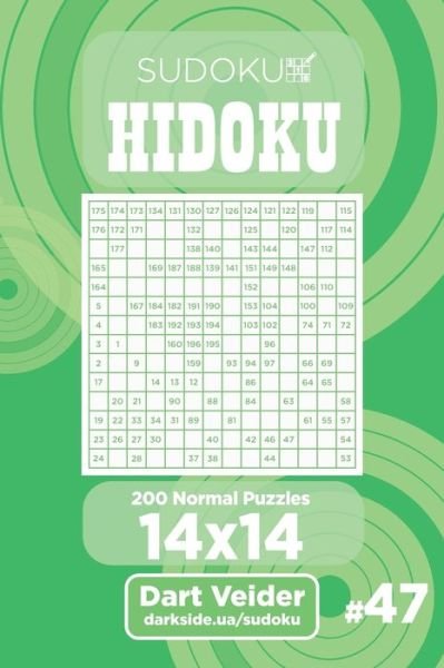 Cover for Dart Veider · Sudoku Hidoku - 200 Normal Puzzles 14x14 (Volume 47) (Pocketbok) (2019)