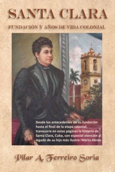 Cover for Pilar a Ferreiro Soria · Santa Clara (Paperback Book) (2019)