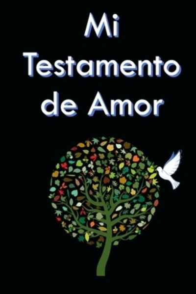Cover for Dakal Me · Mi Testamento de Amor (Paperback Book) (2019)