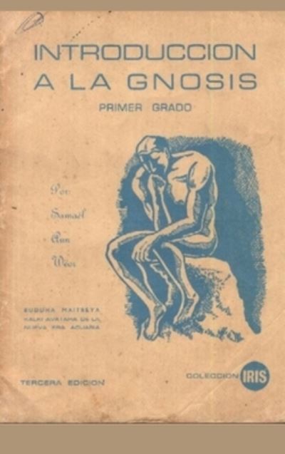 Samael Aun Weor Gnostic Lectures - Samael Aun Weor - Books - Lulu.com - 9781716224355 - September 23, 2012