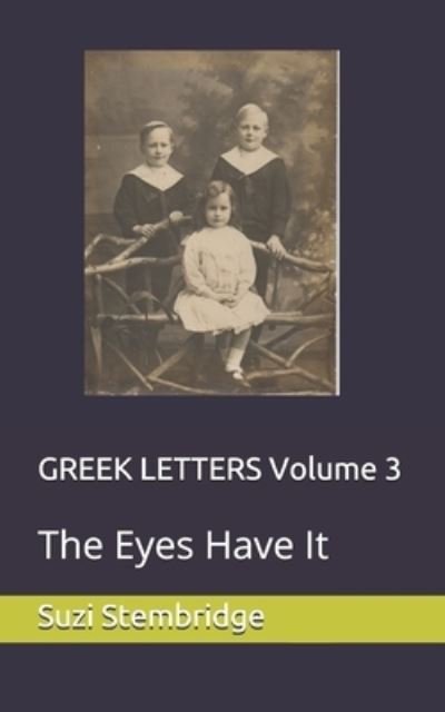 Cover for Suzi Stembridge · GREEK LETTERS Volume 3 (Paperback Book) (2018)