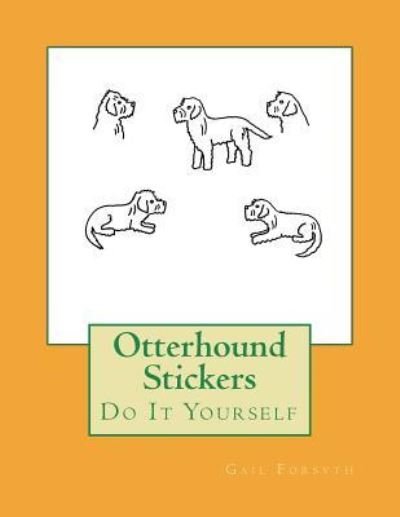 Cover for Gail Forsyth · Otterhound Stickers (Pocketbok) (2018)