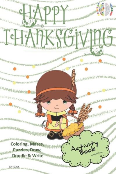 Cover for Digital Bread · Happy Thanksgiving Activity Book Coloring, Mazes, Puzzles, Draw, Doodle and Write (Paperback Book) (2018)