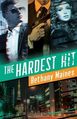 Cover for Bethany Maines · The Hardest Hit (Taschenbuch) (2021)