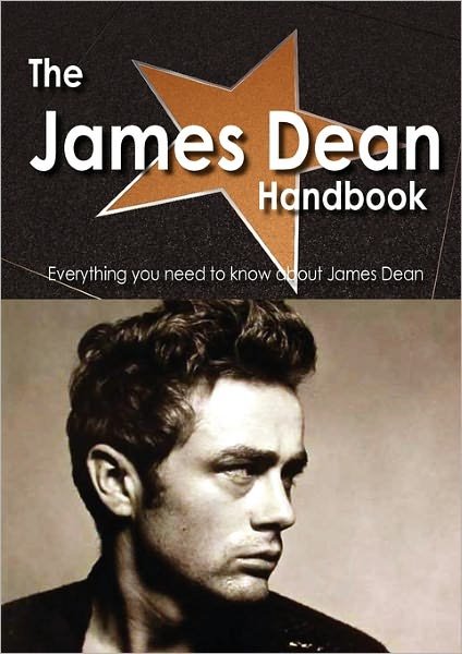 Cover for Emily Smith · The James Dean Handbook - Everything You Need to Know about James Dean (Pocketbok) (2011)