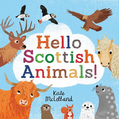 Cover for Kate McLelland · Hello Scottish Animals - Picture Kelpies (Paperback Book) (2020)