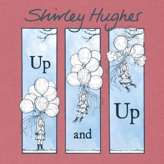 Cover for Shirley Hughes · Up and Up (Paperback Book) (2017)