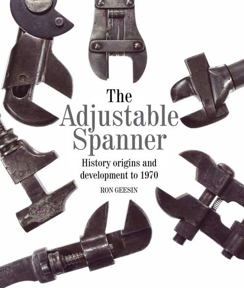 Cover for Ron Geesin · The Adjustable Spanner: History, Origins and Development to 1970 (Innbunden bok) (2015)