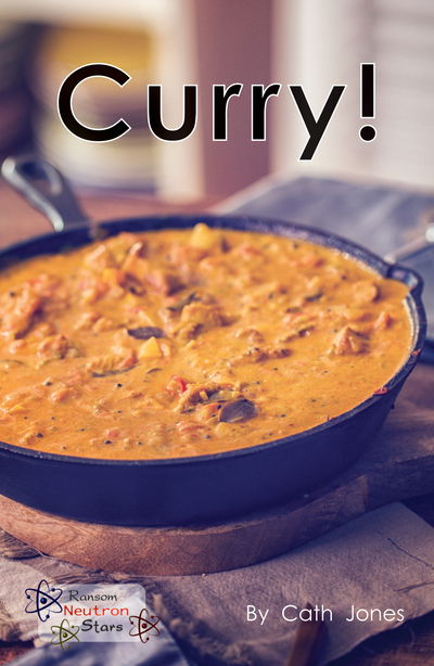 Cover for Cath Jones · Curry! - Neutron Stars (Paperback Book) (2019)