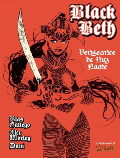 Black Beth: Vengeance Be Thy Name - DaNi - Bøker - Rebellion Publishing Ltd. - 9781786186355 - 9. juni 2022