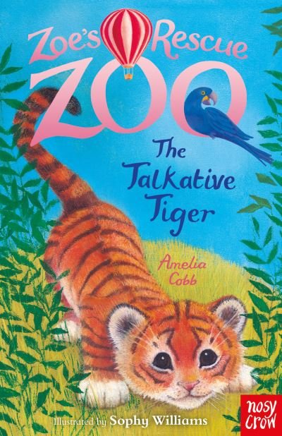Cover for Amelia Cobb · Zoe's Rescue Zoo: The Talkative Tiger - Zoe's Rescue Zoo (Paperback Book) (2021)