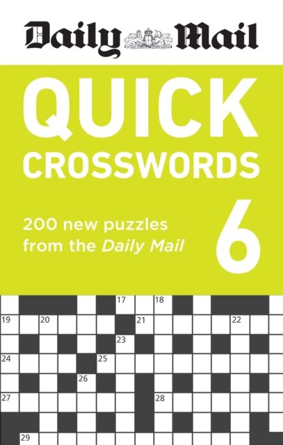 Cover for Daily Mail · Daily Mail Quick Crosswords Volume 6: 200 new puzzles from the Daily Mail (Paperback Bog) (2024)