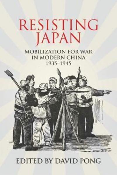 Cover for David Pong · Resisting Japan (Paperback Book) (2008)