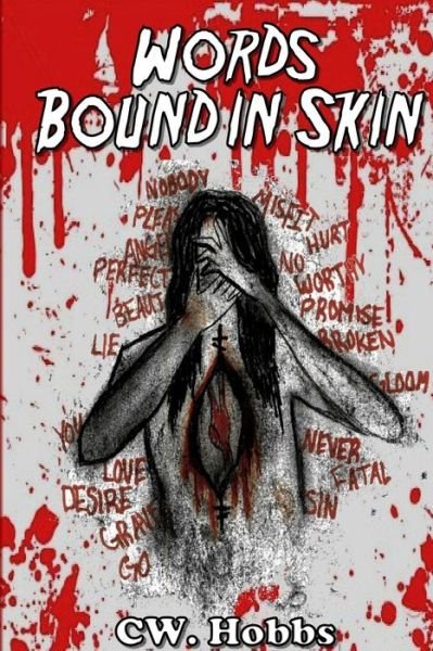 Cover for Cw. Hobbs · Words Bound In Skin (Paperback Book) (2019)