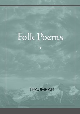 Cover for Traumear · Folk Poems (Paperback Book) (2021)