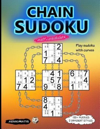 Cover for Aenigmatis · Chain Sudoku with Candidates (Paperback Book) (2019)