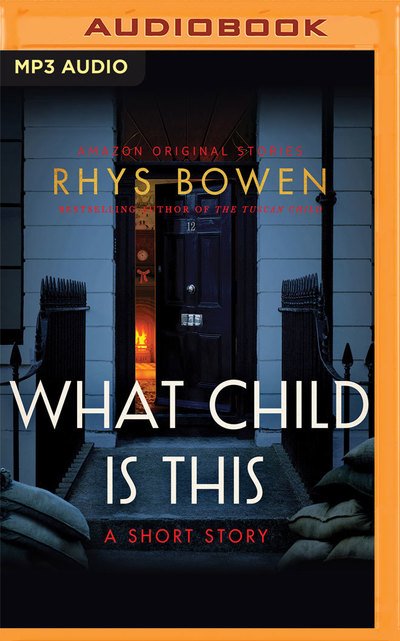 Cover for Rhys Bowen · What Child Is This (MP3-CD) (2019)