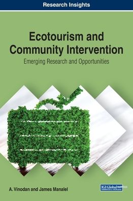Cover for A. Vinodan · Ecotourism and Community Intervention: Emerging Research and Opportunities (Innbunden bok) (2019)