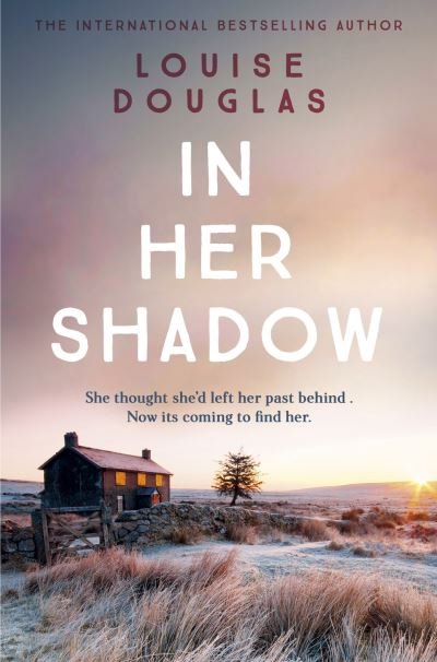 Cover for Louise Douglas · In Her Shadow (Taschenbuch) (2021)