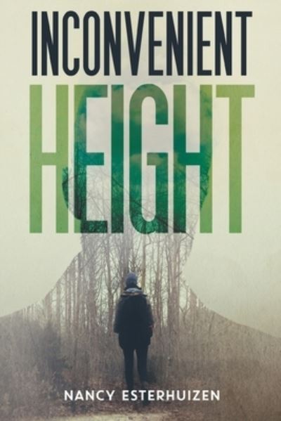 Cover for Nancy Esterhuizen · Inconvenient Height (Paperback Book) (2023)