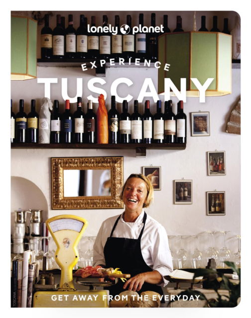 Cover for Lonely Planet · Lonely Planet Experience Tuscany - Travel Guide (Paperback Book) [2nd edition] (2025)