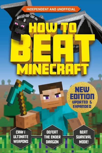 Cover for Eddie Robson · How to Beat Minecraft : Extended Edition (Book) (2023)