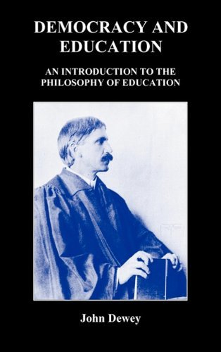 Cover for John Dewey · Democracy and Education: An Introduction to the Philosophy of Education (Innbunden bok) (2011)