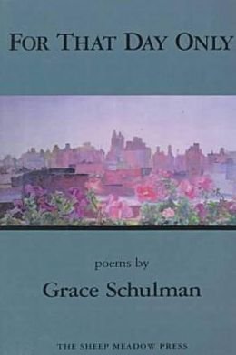 Cover for Grace Schulman · For That Day Only: Poems (Paperback Book) (1994)