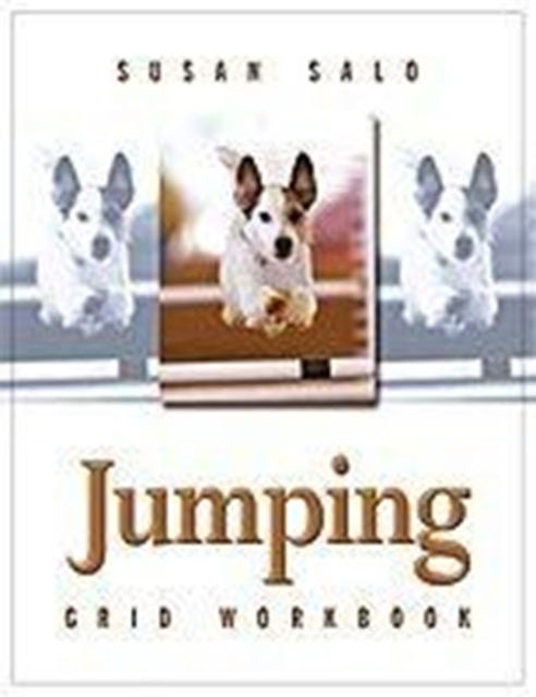 Jumping Grid Workbook - Susan Salo - Books - Clean Run Productions, LLC - 9781892694355 - May 20, 2016