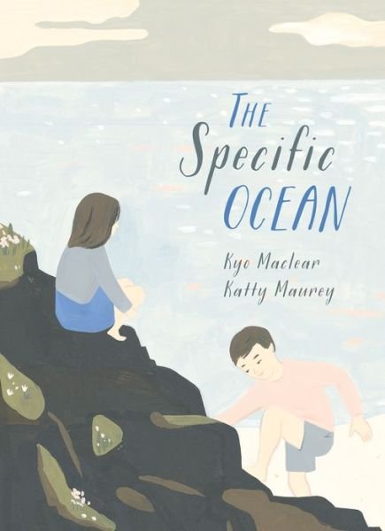 Cover for Kyo Maclear · The Specific Ocean (Gebundenes Buch) (2015)