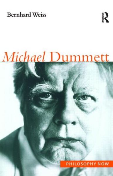 Cover for Bernhard Weiss · Michael Dummett (Paperback Book) (2002)