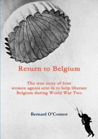 Cover for Bernard O'Connor · Return to Belgium (Pocketbok) (2009)