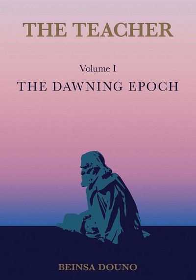 Cover for Deunov, Peter (Peter Deunov) · The Teacher, Volume 1: The Dawning Epoch (Paperback Book) (2016)
