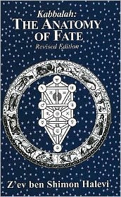 The Anatomy of Fate: Astrology & Kabbalah - Z'ev Ben Shimon Halevi - Książki - Tree of Life Publishing - 9781905806355 - 6 kwietnia 2009