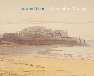 Cover for Matthew Bevis · Edward Lear: Moment to Moment (MISC) (2022)