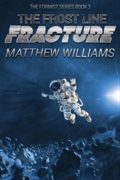 Cover for Matthew Williams · The Frost Line Fracture (Paperback Book) (2020)