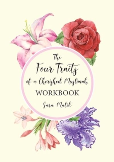 Cover for Sara Malik · The Four Traits of a Cherished Muslimah WORKBOOK (Paperback Book) (2020)