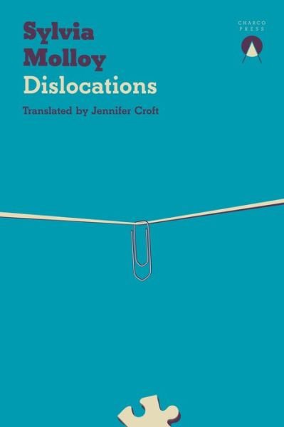 Cover for Sylvia Molloy · Dislocations (Taschenbuch) (2022)