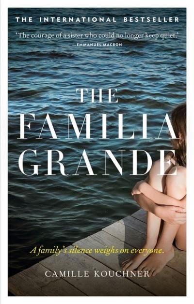 Cover for Camille Kouchner · The Familia Grande: A family's silence weighs on everyone (Paperback Bog) (2022)