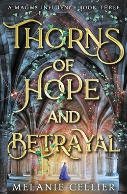 Cover for Melanie Cellier · Thorns of Hope and Betrayal (Paperback Book) (2022)