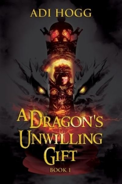 Cover for Adi Hogg · A Dragon's Unwilling Gift (Pocketbok) (2022)