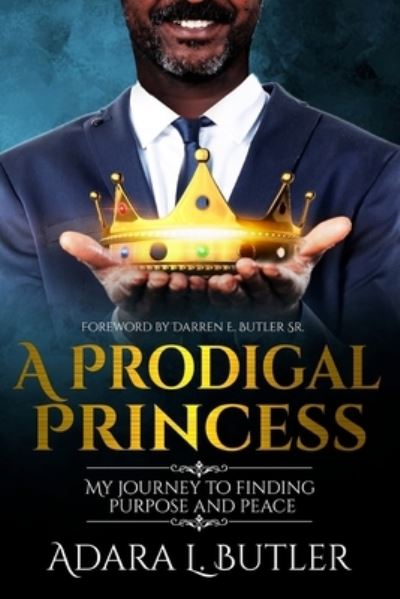 Cover for Adara L Butler · A Prodigal Princess (Pocketbok) (2016)