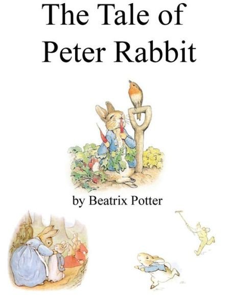 Beatrix Potter · The Tale of Peter Rabbit (Paperback Book) [Large type / large print edition] (2013)