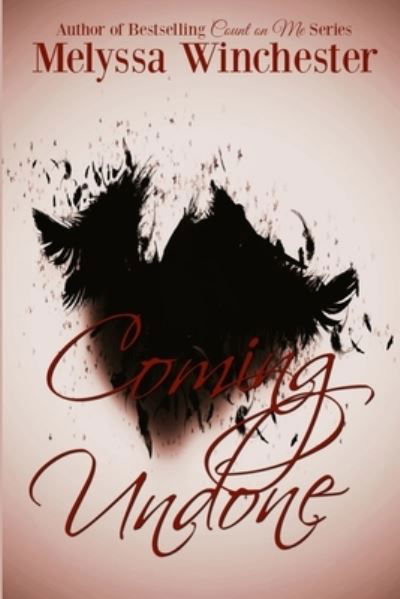 Cover for Melyssa Winchester · Coming Undone (Paperback Book) (2020)