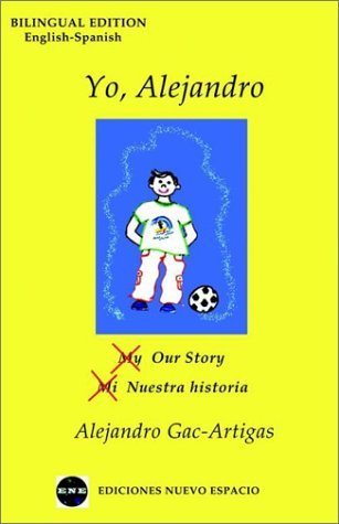 Cover for Alejandro Gac-artigas · Yo, Alejandro - Bilingual (Taschenbuch) [Spanish, Bilingual edition] (2003)